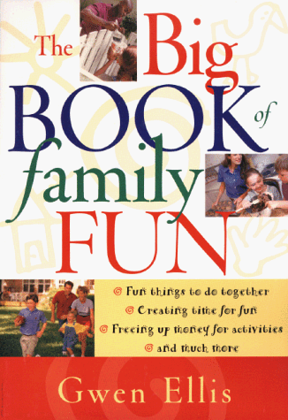 Beispielbild fr The Big Book of Family Fun zum Verkauf von Wonder Book