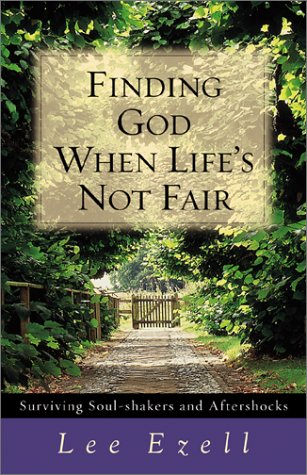 Finding God When Life's Not Fair