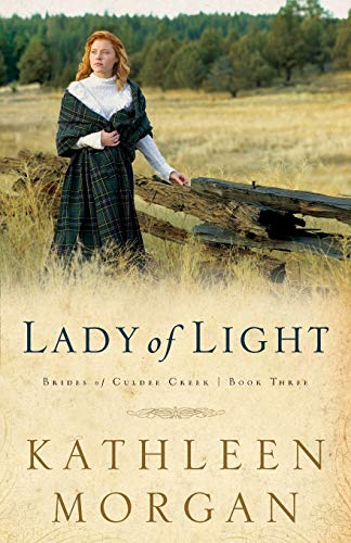 Imagen de archivo de Lady of Light (Brides of Culdee Creek, Book 3) a la venta por SecondSale