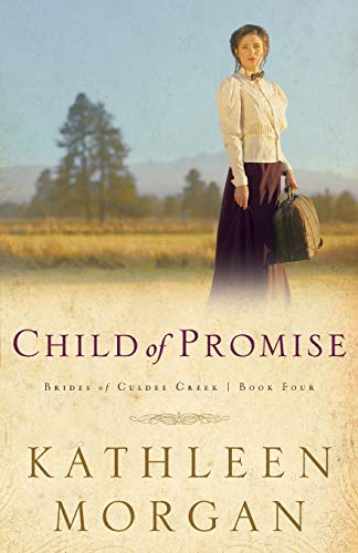 Child of Promise (9780800757618) by Morgan, Kathleen