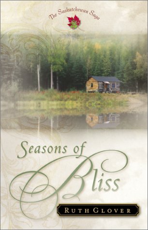 Beispielbild fr Seasons of Bliss zum Verkauf von Better World Books