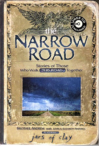 Beispielbild fr The Narrow Road: Stories of Those Who Walk This Road Together [With This Road CD by Jars of Clay] zum Verkauf von ThriftBooks-Dallas