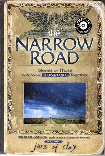 Imagen de archivo de The Narrow Road : Stories of Those Who Walk This Road Together a la venta por Once Upon A Time Books