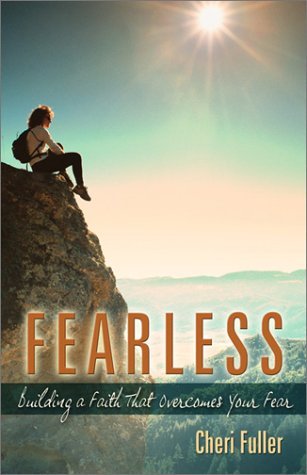 Beispielbild fr Fearless: Building a Faith That Overcomes Your Fear zum Verkauf von Wonder Book