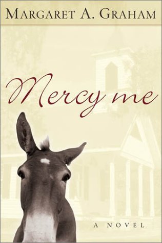 Imagen de archivo de Mercy Me: A Novel a la venta por BooksRun