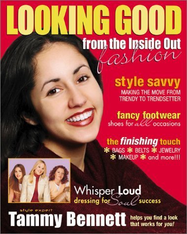 Stock image for Looking Good from the Inside Out: Fashion for sale by Wonder Book