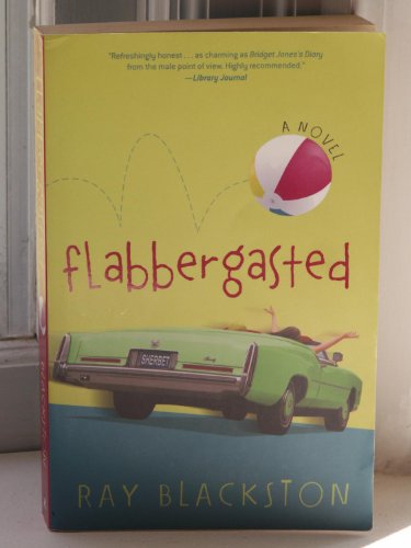 Flabbergasted: A Novel (9780800759094) by Blackston, Ray