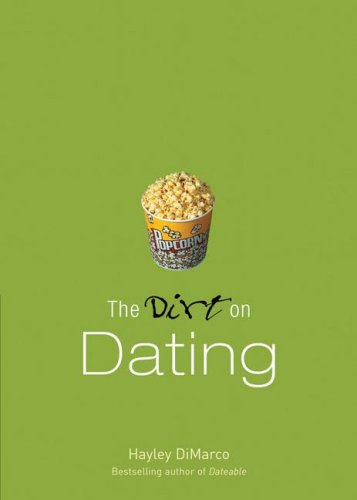 Beispielbild fr Dirt on Dating, The: A Dateable Book (The Dirt) zum Verkauf von Wonder Book