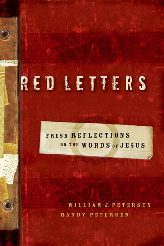 Beispielbild fr Red Letters: Fresh Reflections on the Words of Jesus zum Verkauf von Wonder Book