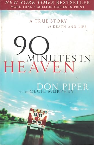 Beispielbild fr 90 Minutes in Heaven: A True Story of Death and Life zum Verkauf von SecondSale