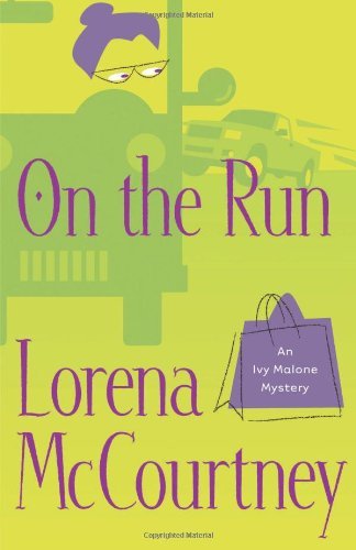 Beispielbild fr On the Run (Ivy Malone Mysteries, Book 3) zum Verkauf von The Maryland Book Bank