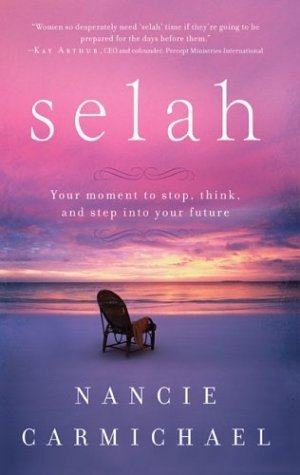 9780800759575: Selah: Your Moment to Stop, Think, and Step into Your Future