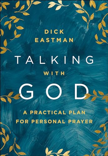 Stock image for Talking with God: A Practical Plan for Personal Prayer for sale by SecondSale