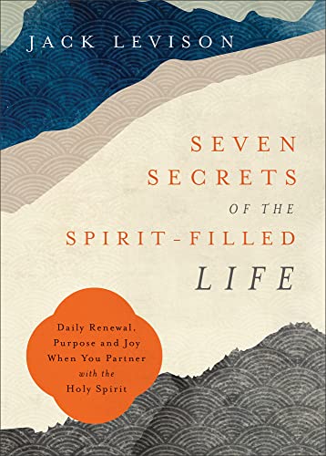 Stock image for Seven Secrets of the Spirit-Filled Life for sale by Blackwell's