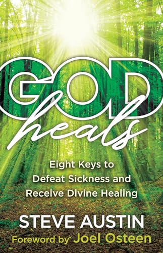 Beispielbild fr God Heals: Eight Keys to Defeat Sickness and Receive Divine Healing zum Verkauf von Buchpark