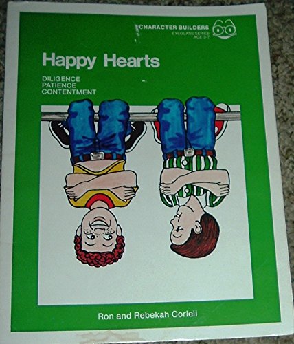 Stock image for ACSI, Happy Hearts, Diligence, Patience, Contentment, Ages 3-7: Character Builders, Eyeglass Series (1985 Copyright) for sale by ~Bookworksonline~