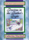 Beispielbild fr Precious in the Father's Sight zum Verkauf von Wonder Book