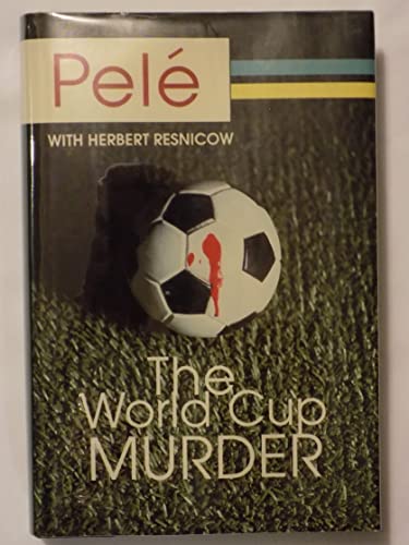 Beispielbild fr The World Cup Murder zum Verkauf von SecondSale