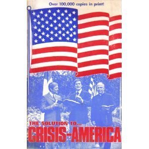 Stock image for The Solution To Crisis-America for sale by ThriftBooks-Dallas