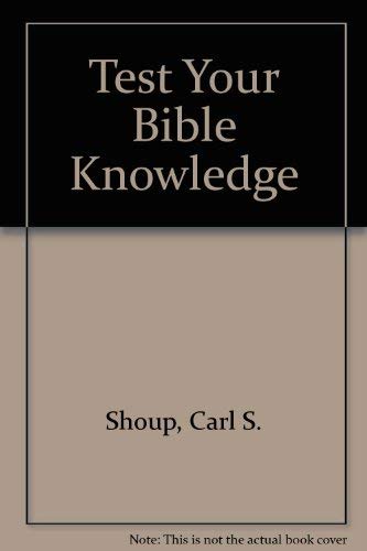 Stock image for Test Your Bible Knowledge for sale by Better World Books