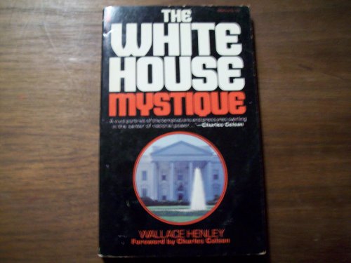 White House Mystique