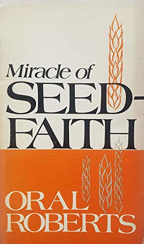 Imagen de archivo de The Miracle of Seed Faith a la venta por HPB-Emerald