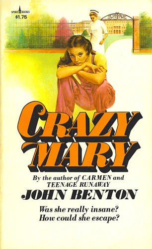 Crazy Mary (Spire books) (9780800783020) by Benton, John
