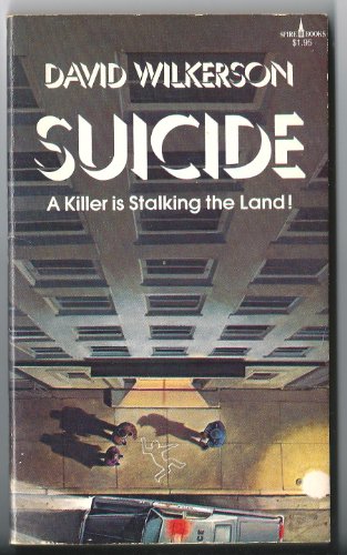 Stock image for Suicide: A Killer is Stalking the Land for sale by Top Notch Books