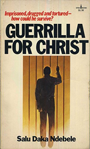 Imagen de archivo de GUERRILLA FOR CHRIST a la venta por Gian Luigi Fine Books