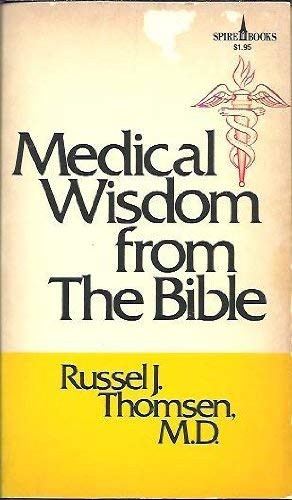 

Medical Wisdom From the Bible