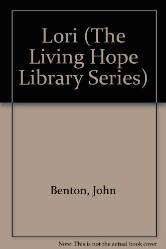 9780800783853: Lori (The Living Hope Library Series)