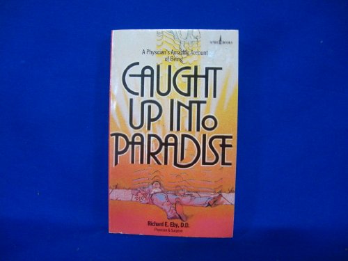 Stock image for Caught Up Into Paradise for sale by ThriftBooks-Dallas