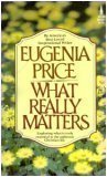9780800785765: What Really Matters: Exploring What Is Truly Essential to the Authentic Christian Life