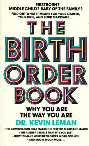 Imagen de archivo de Birth Order Book : Why You Are the Way You Are a la venta por HPB-Diamond