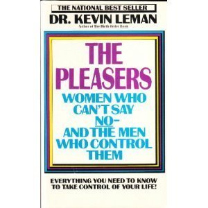 Beispielbild fr The Pleasers : Woman Who Can't Say No and the Men Who Control Them zum Verkauf von Better World Books