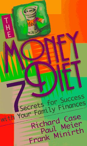 Stock image for The Money Diet: Seven Secrets for Success With Your Family Finances for sale by LINDA'S BOOKS AND STUFF