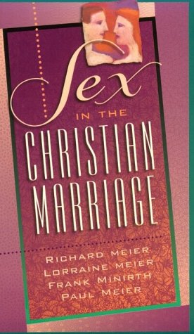 Beispielbild fr Sex in the Christian Marriage zum Verkauf von ThriftBooks-Atlanta