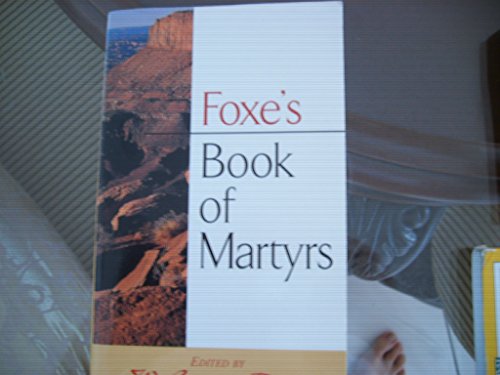 Beispielbild fr Foxe's Book of Martyrs zum Verkauf von Jenson Books Inc