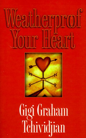 Imagen de archivo de Weatherproof Your Heart a la venta por Gulf Coast Books
