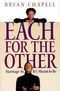Each for the other: marriage as it's meant to be (9780800786793) by Bryan Chapell