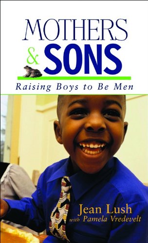 9780800786823: Mothers & Sons: Raising Boys to Be Men