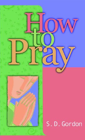 Stock image for How to Pray for sale by Wonder Book