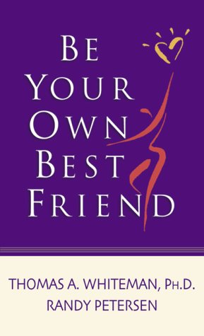 Beispielbild fr Be Your Own Best Friend zum Verkauf von Wonder Book