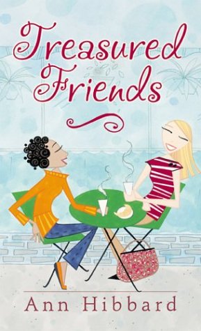 Beispielbild fr Treasured Friends : Finding and Keeping True Friendships zum Verkauf von Better World Books