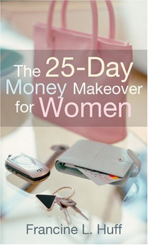 Beispielbild fr The 25-Day Money Makeover for Women zum Verkauf von Buchpark