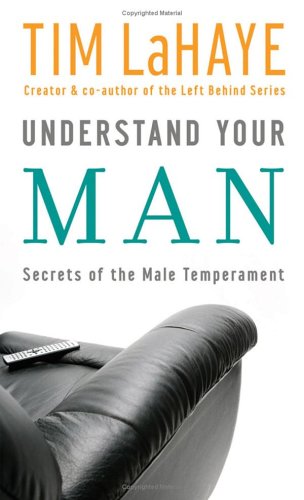 Beispielbild fr Understand Your Man: Secrets of the Male Temperament zum Verkauf von BooksRun