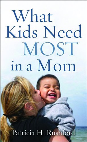Beispielbild fr What Kids Need Most in a Mom zum Verkauf von Wonder Book