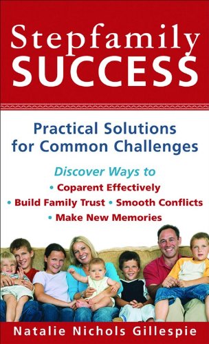Imagen de archivo de Stepfamily Success: Practical Solutions for Common Challenges a la venta por Wonder Book