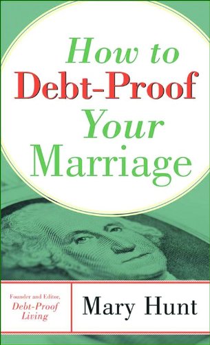 Imagen de archivo de How to Debt-Proof Your Marriage a la venta por ThriftBooks-Atlanta