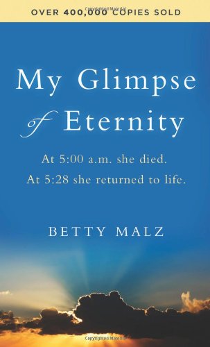 Beispielbild fr My Glimpse of Eternity zum Verkauf von Better World Books